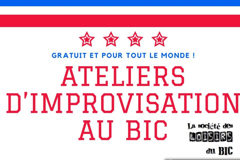 Ateliers d'improvisation au Bic