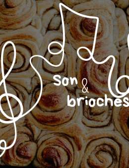 Son et brioches