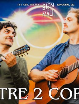 Le Bien, Le Malt | Entre 2 Cordes