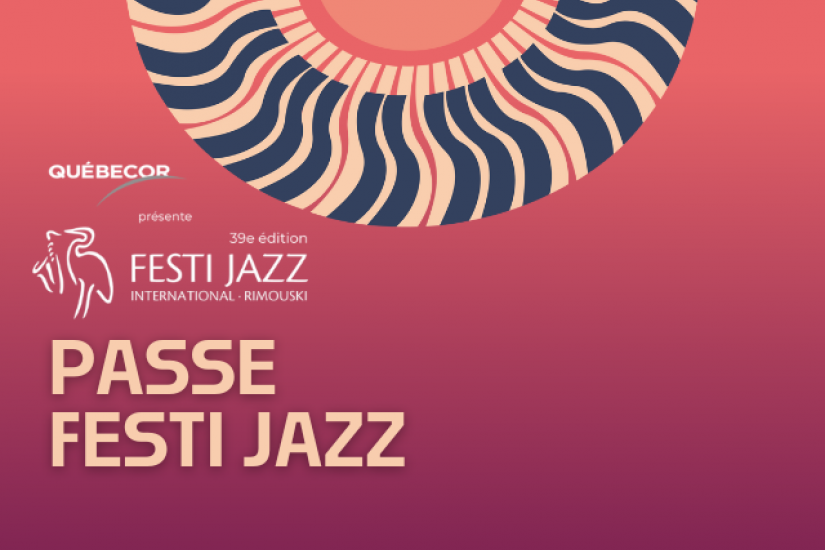 Festi Jazz | Passe complète