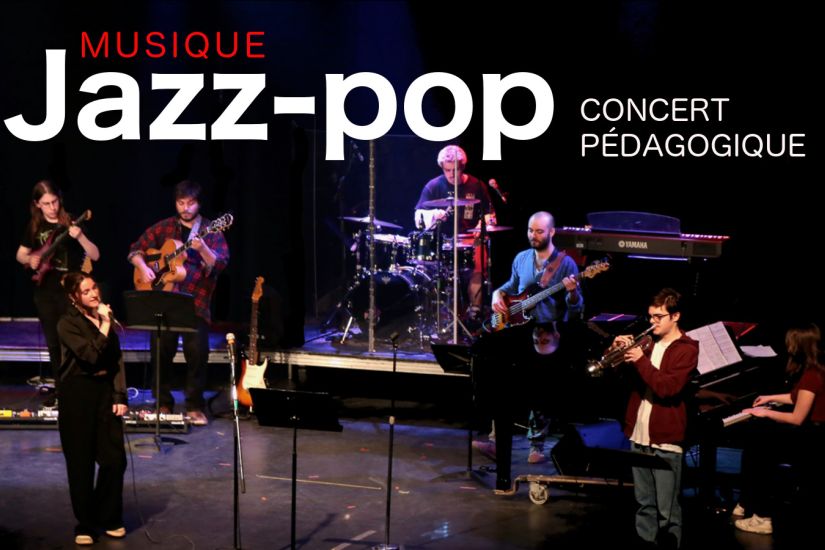 Concert pédagogique des élèves de Musique jazz-pop